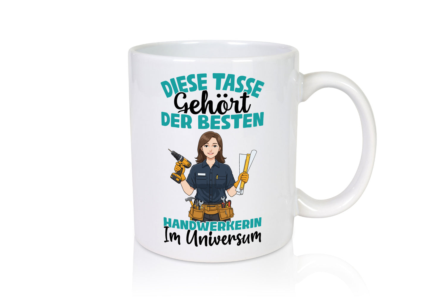 Im Universum: Handwerkerin | Handwerkerinnen lustiger Spruch Geschenk Humor