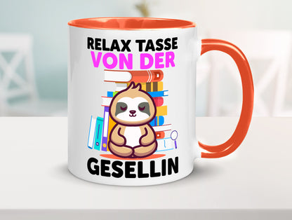 Relax Tasse: Gesellin | Handwerkerinnen lustig Humor Geschenkidee Geschenk Tasse