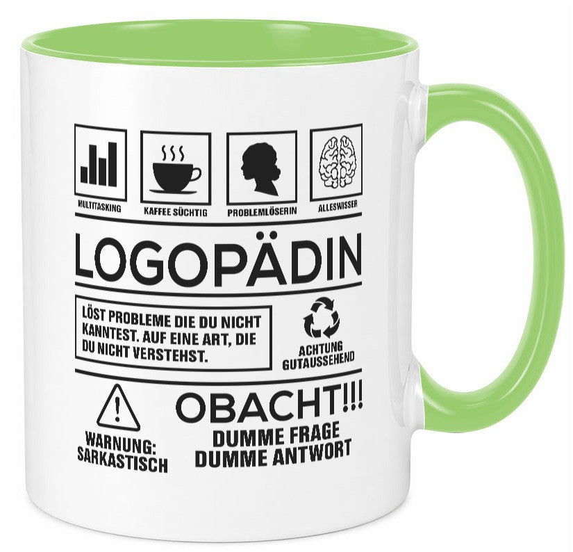 Achtung Probleme Logopädin | Sprachtherapie Humor Geschenkidee Tasse