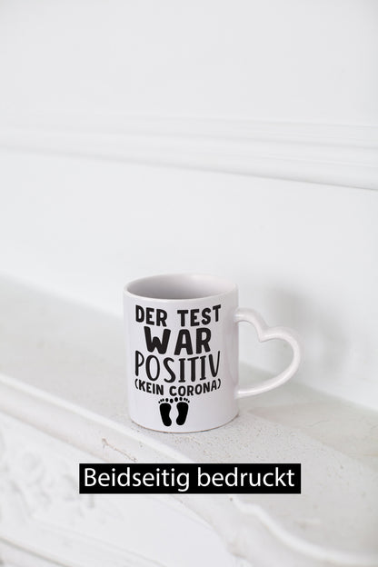 Der Test war positiv | Schwangerschaft Tasse Eltern Humor Geschenkidee