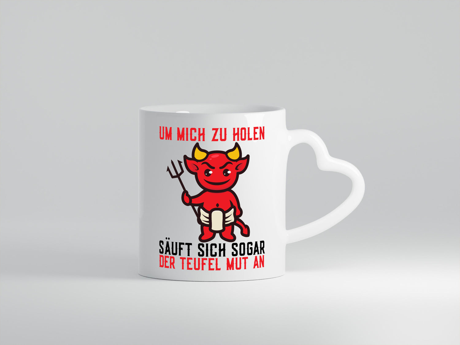 Um mich zu holen | Teufel Mut Hörner Selbstbewusst Geschenk Humor Geschenkidee