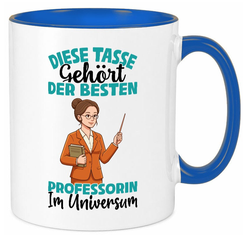 Im Universum: Professorin | Uni Universität lustiger Spruch Geschenk Humor Tasse