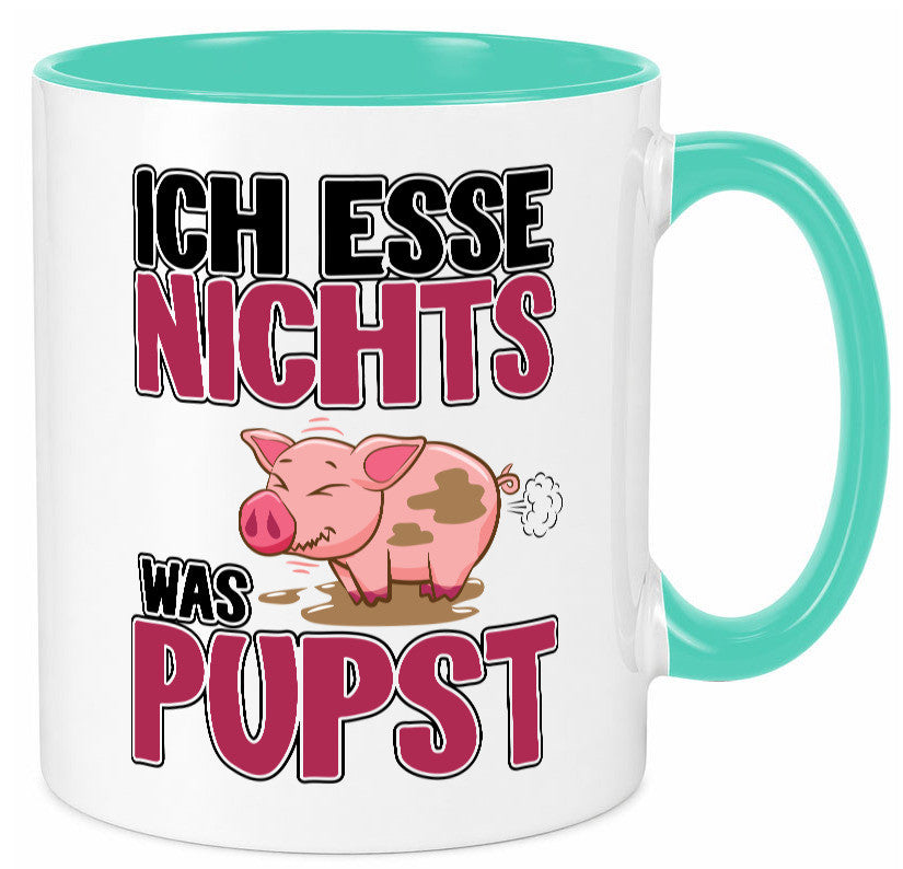 Ich esse nicht was Pupst lustiger Spruch Geschenk Humor Geschenkidee Tasse