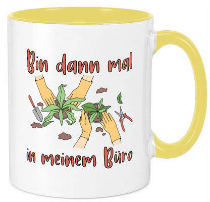 Bin im Büro | Gartenarbeit Pflanzen Humor Witz Geschenkidee Arbeit Kollegen