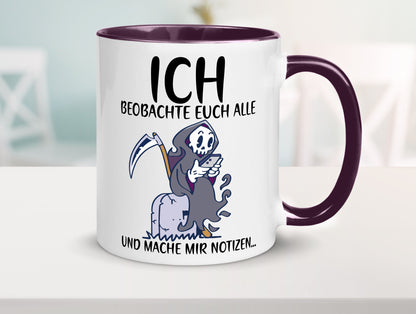 Ich beobachte euch | Sensenmann Sense Skelett Humor Geschenkidee Tasse