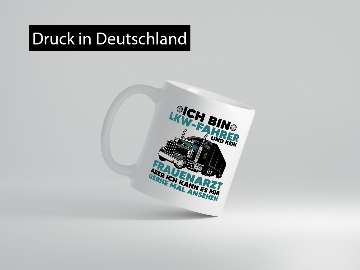 Ich bin LKW-Fahrer | Frauenarzt Trucker Geschenk Humor Geschenkidee lustiger