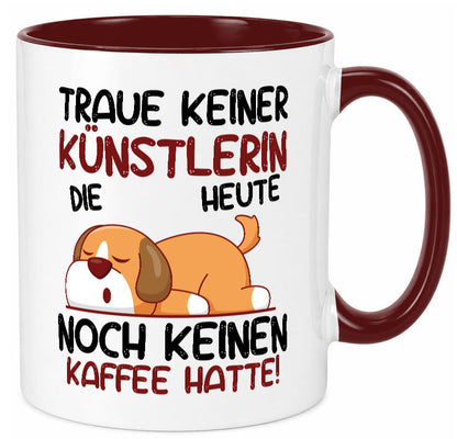 Traue keiner Künstlerin| Spruch lustig | Kunst lustiger Geschenk Humor