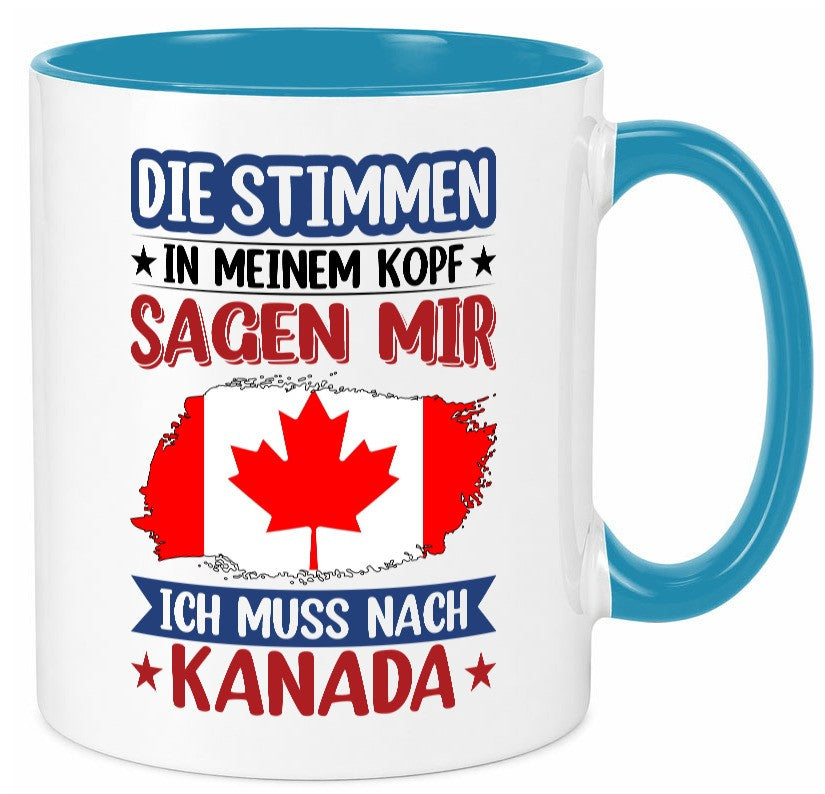 Kanada | Urlaub Stimmen in meinem Kopf Traumland Geschenkidee Humor Tasse