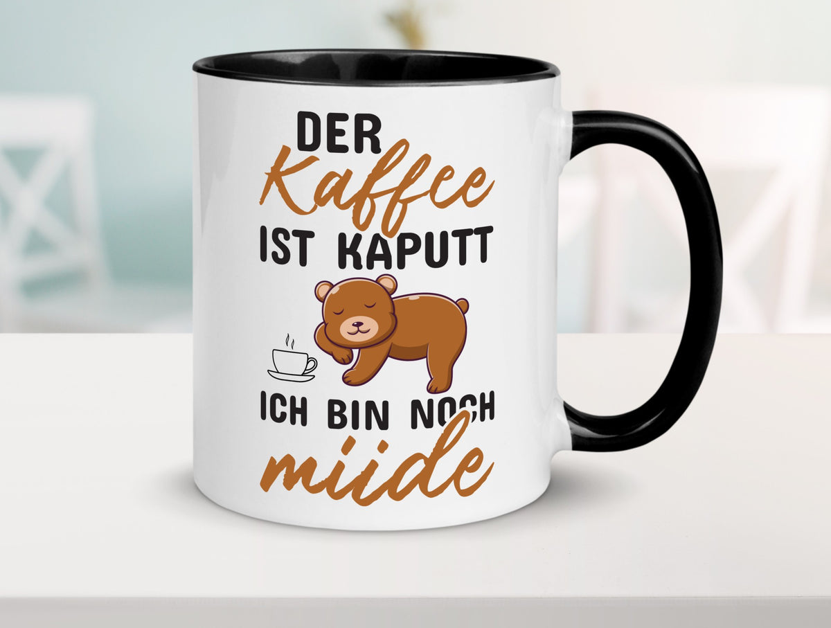 Kaffee ist kaputt | Morgenmuffel müde Bär lustig Humor Geschenkidee Tasse