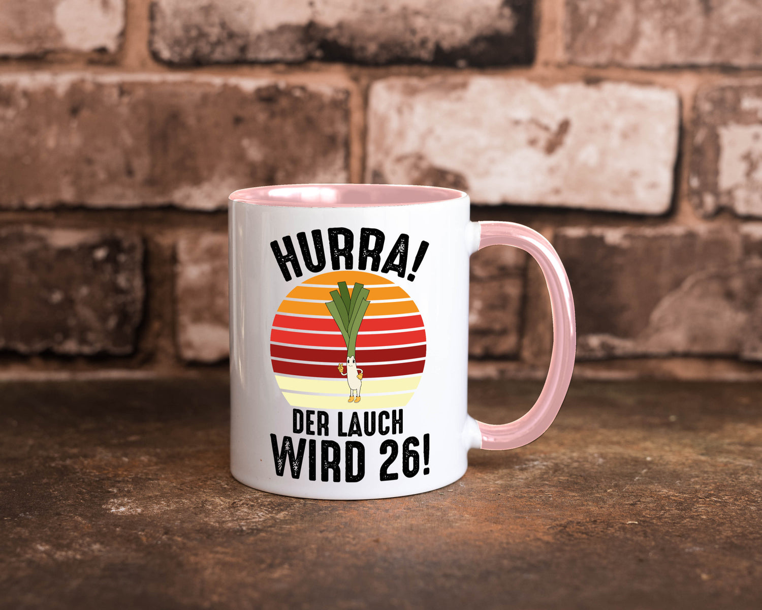 Hurra der lauch wird 26 | 26. Geburtstag Ehrentag lustiger Spruch Geschenk
