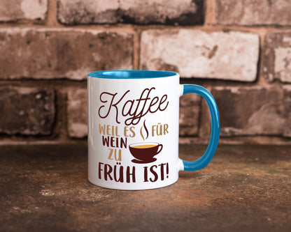 Weil es für Wein zu früh ist | Kaffeetrinker Herzschlag Humor Geschenkidee Tasse