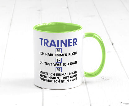 Ich habe immer Recht Trainer | Verein Sport v2 lustig Humor Geschenkidee
