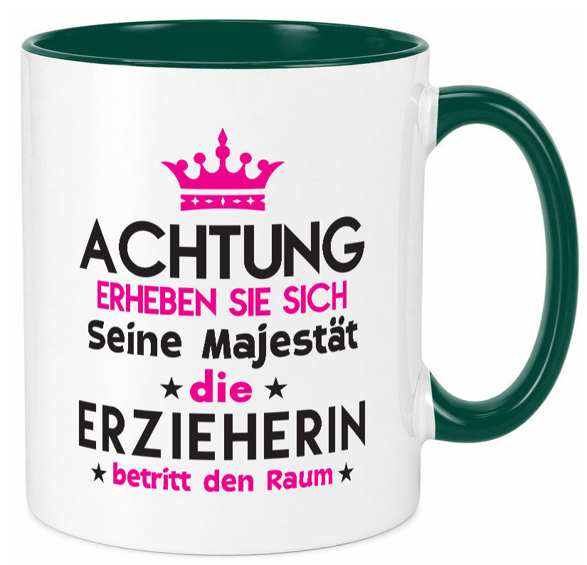 Seine Majestät Erzieherin | Pädagogin Schule Humor Geschenkidee Tasse