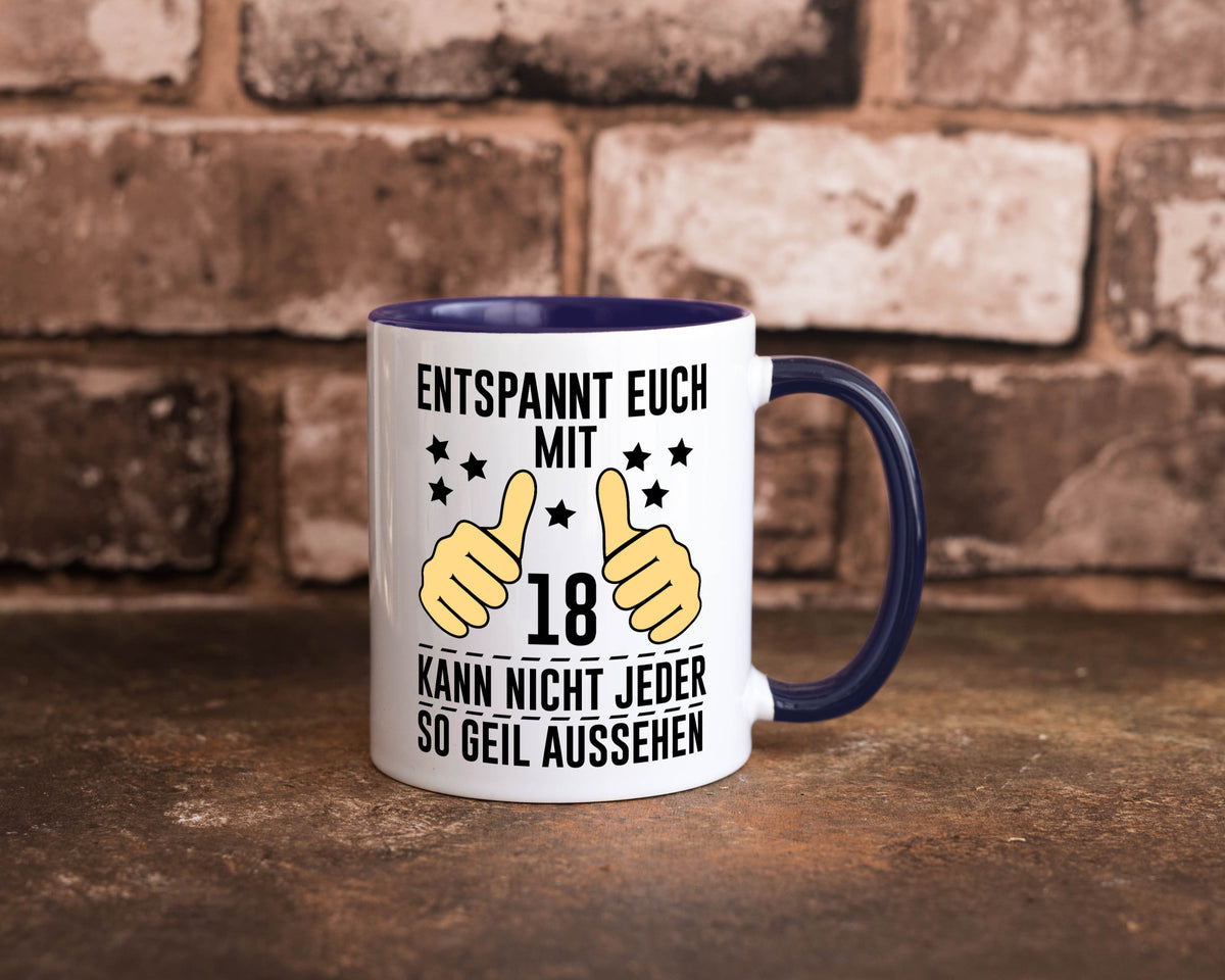 18. Geburtstag | 18 Jahre Geil aussehen Entspannt euch Geschenk Geschenkidee Tasse