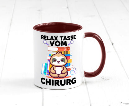Relax Tasse: Chirurg | Medizin Chirurgie Geschenk Humor Geschenkidee lustiger
