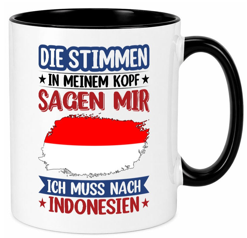 Indonesien | Urlaub Stimmen in meinem Kopf Traumland Geschenk Humor Tasse