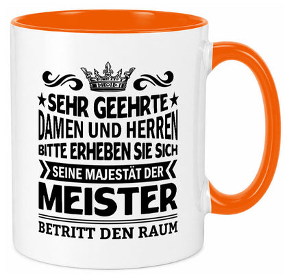 Erheben Sie sich der meister betritt den Raum Geschenkidee Humor Tasse
