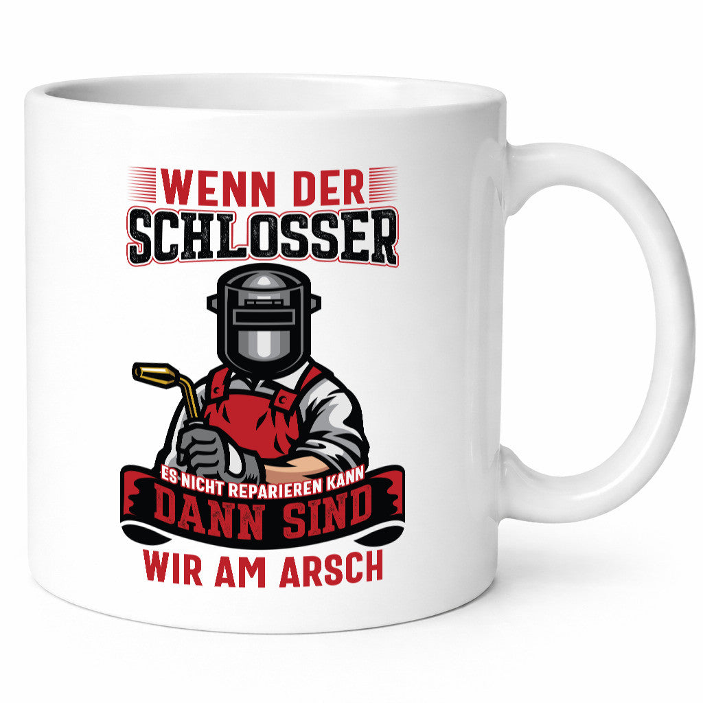 Schlosser kann nicht reparieren, dann am Arsch | Schweisser Geschenk Humor