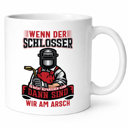 Schlosser kann nicht reparieren, dann am Arsch | Schweisser Geschenk Humor
