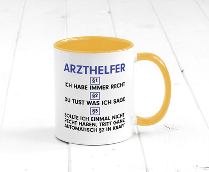 Ich habe immer Recht Arzthelfer | Fachangestellter Medizin Geschenkidee Humor
