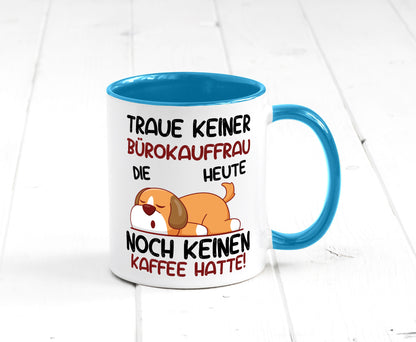 Traue keiner Bürokauffrau | Kauffrau lustig Arbeit Kollegen Büro Geschenk Tasse