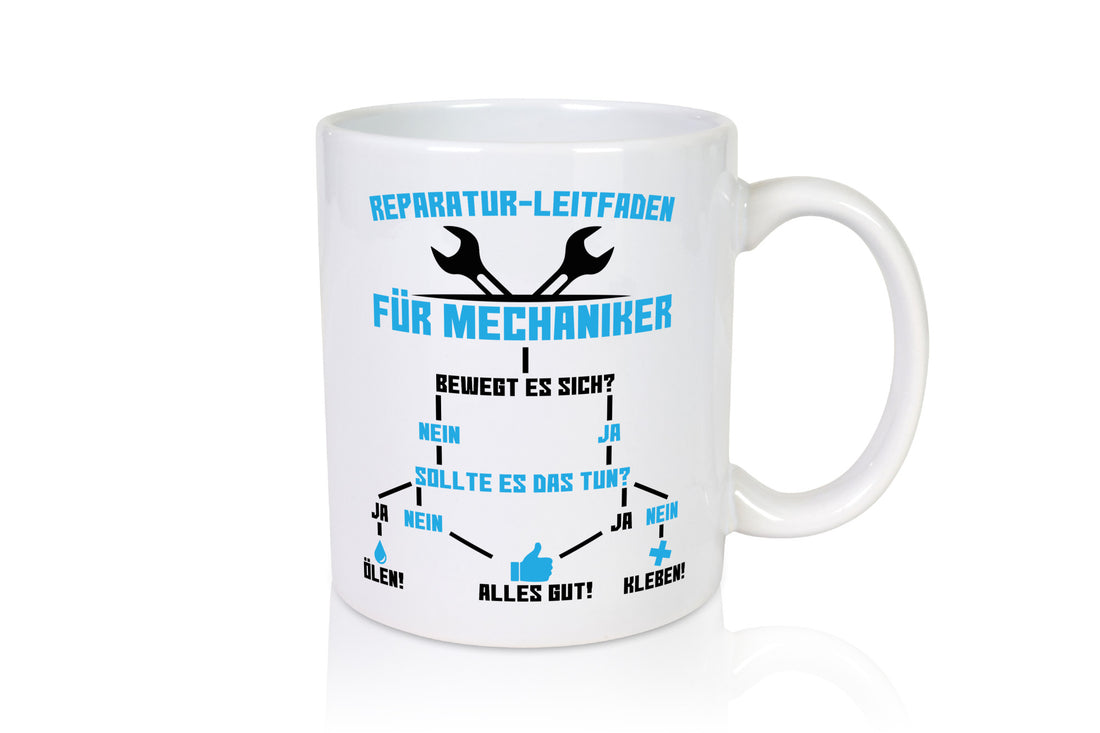 Mechaniker | Reparatur Autowerkstatt Ölen Kleben Geschenkidee Humor Tasse