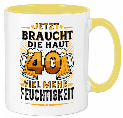 40 braucht die haut mehr Feuchtigkeit | 40. Geburtstag Geschenkidee Humor Tasse