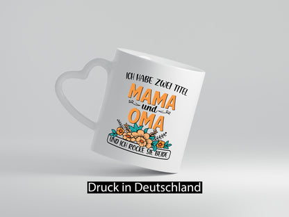 Mama und Oma, rock beide | Blumen Geschenkidee Familie Humor Tasse