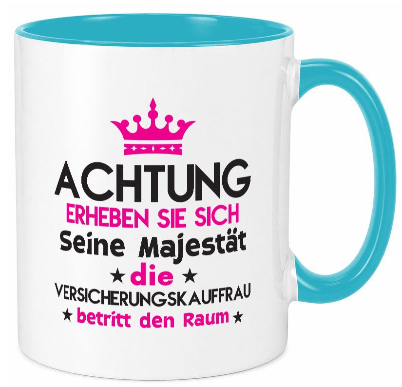 Seine Majestät Versicherungskauffrau | Kauffrau lustig Humor Geschenkidee Tasse