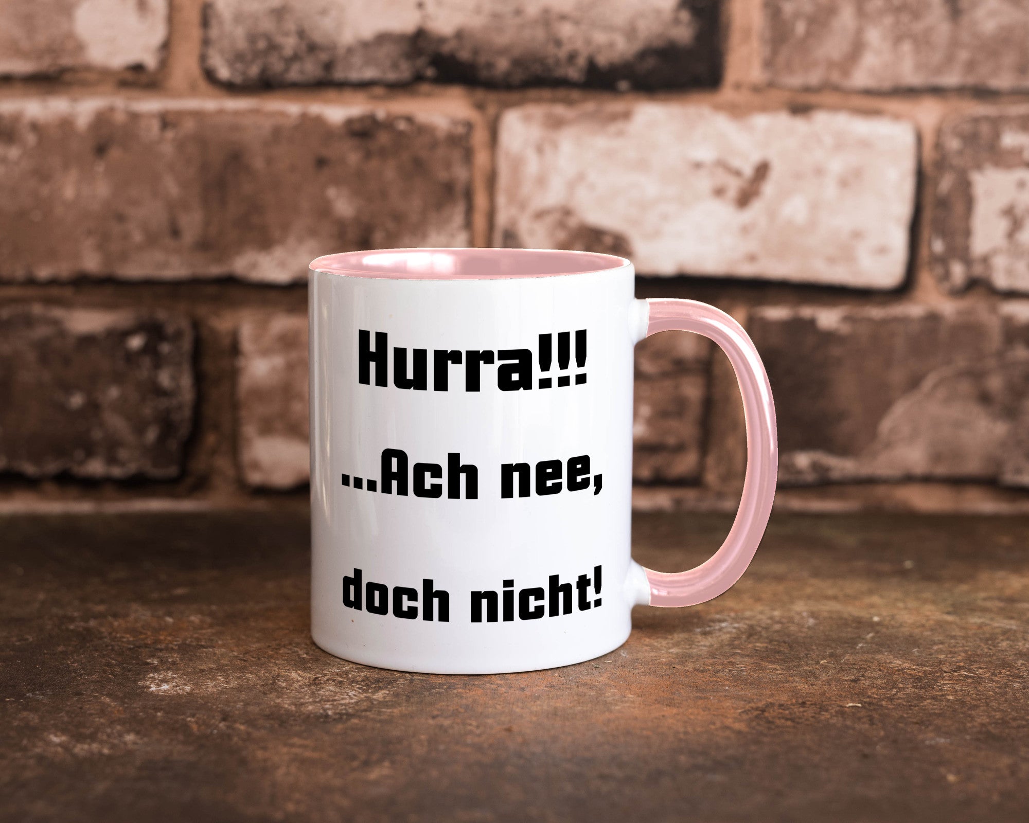Hurta ach nee, doch nicht Geschenk Humor Geschenkidee lustiger Spruch Tasse