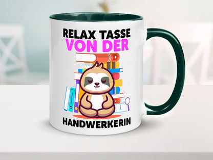 Relax Tasse: Handwerkerin | Handwerkerinnen Geschenk Humor Geschenkidee