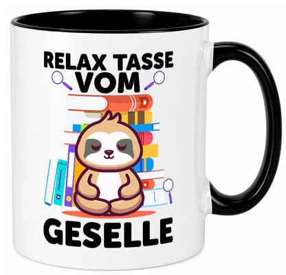 Relax Tasse: Geselle | Handwerker lustiger Spruch Geschenk Humor Geschenkidee