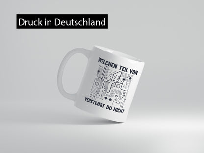 Welchen teil von verstehst du nicht | technik Humor Geschenkidee Tasse