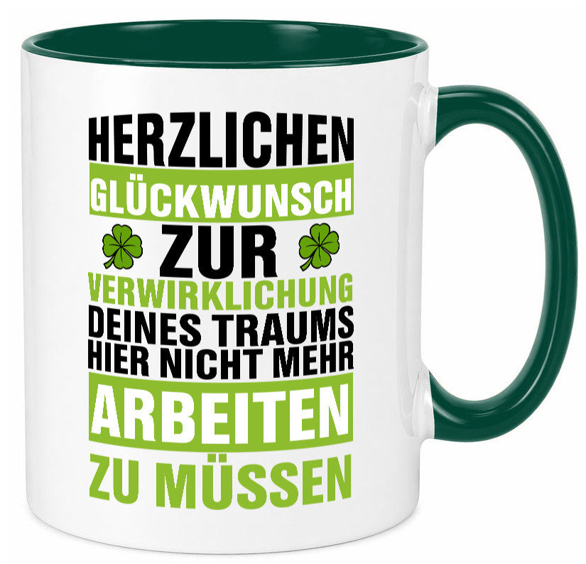 Verwirklichung deiner Träume | Stellenwechel Kollege Humor Arbeit Kollegen Büro