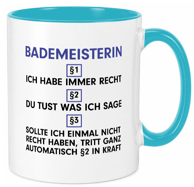 Ich habe immer Recht Bademeisterin | Schwimmmeisterin v2 Geschenk Humor