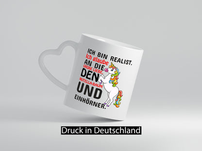 Ich bin Realist | Spruchtasse Einhorn Mädchen lustiger Spruch Geschenk Humor