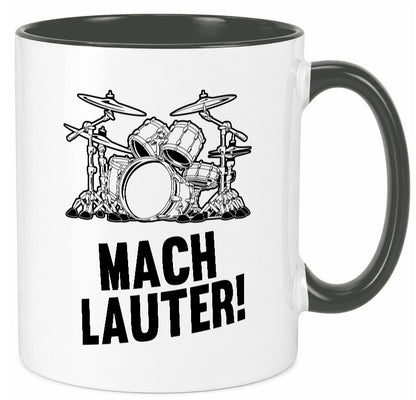 Mach lauter | Schlagzeug Band Musiker Geschenkidee Humor Tasse