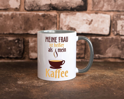 Meine Frau ist heißer als Kaffee | Ehe Partnerschaft Geschenk Humor