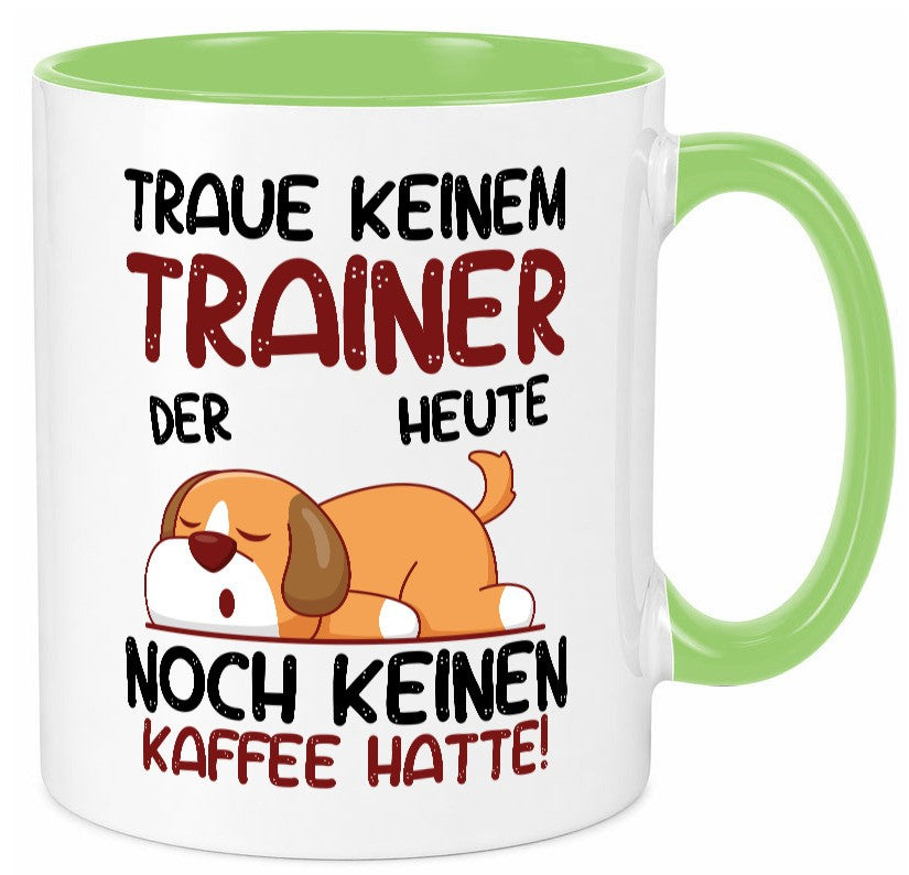 Traue keinem Trainer | Verein Sport Humor Geschenkidee Tasse