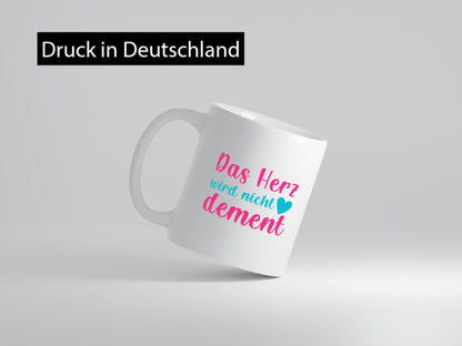 Herz wird nicht dement | lustig Humor Geschenkidee Geschenk Tasse