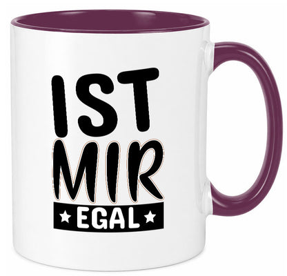 Ist mir egal Geschenkidee Humor Tasse