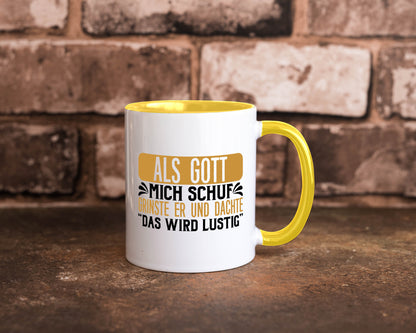 Als Gott mich Schuf Grinste er lustiger Spruch Geschenk Humor Geschenkidee Tasse
