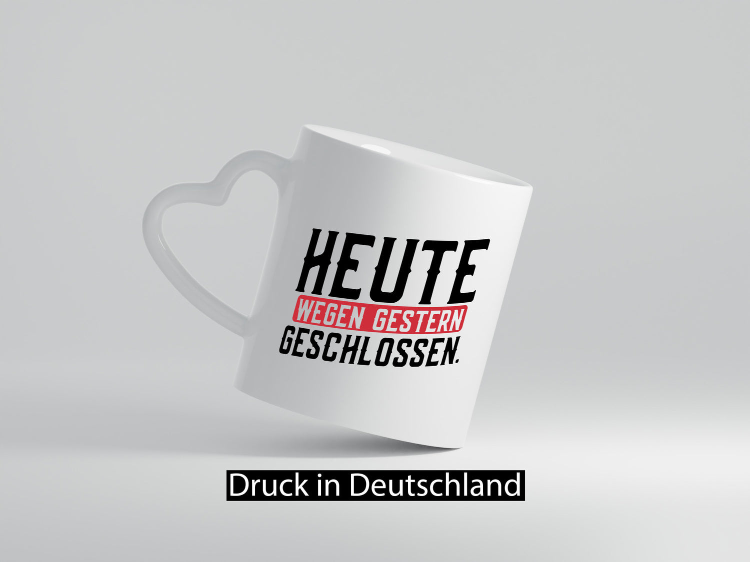Heute wegen Gestern geschlossen lustiger Spruch Geschenk Humor Geschenkidee