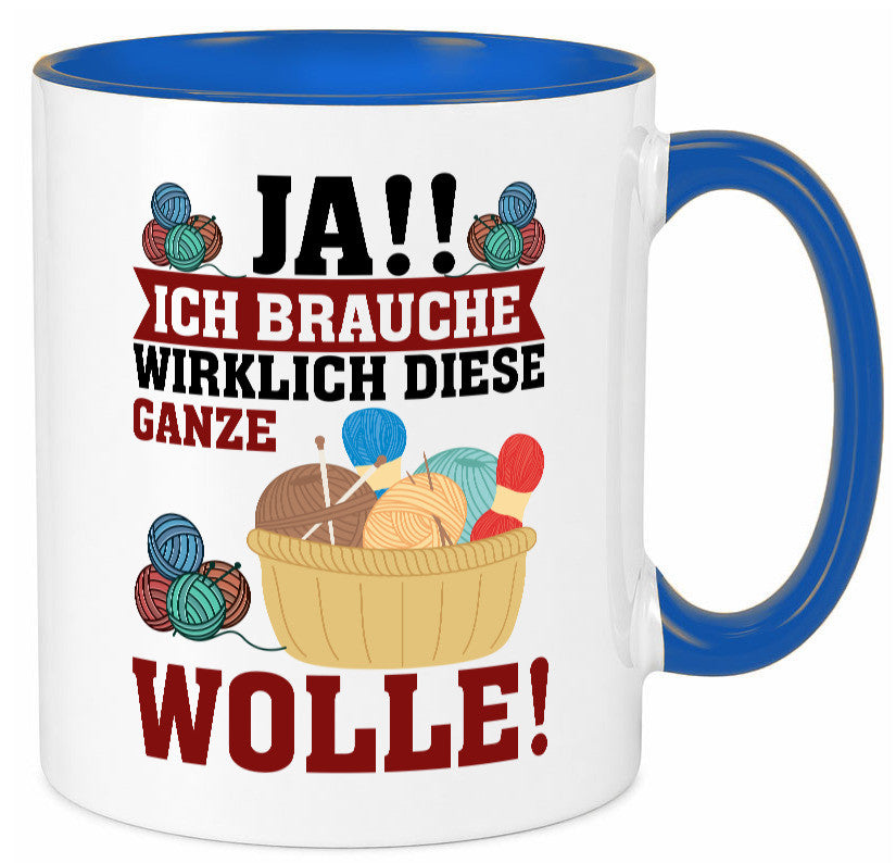 Ja! Ich brauche Wolle | häkeln Häkelzubehör Geschenk Humor Geschenkidee Tasse