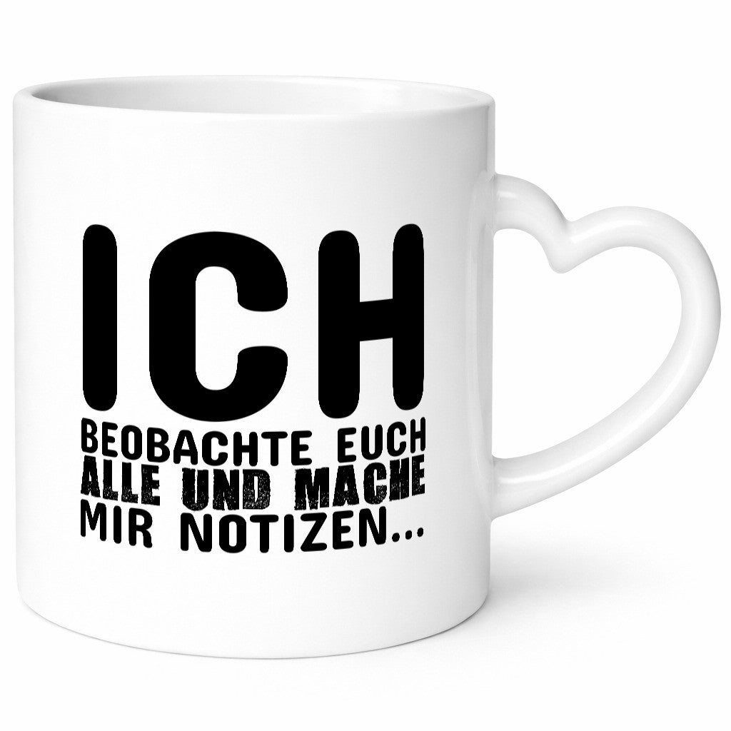 Ich beobachte euch lustiger Spruch Geschenk Humor Geschenkidee Tasse