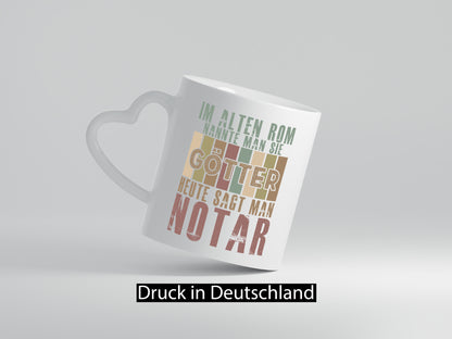 Heute sagt man: Notar | Jurist lustig Humor Geschenkidee Geschenk Tasse