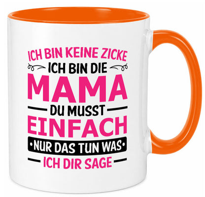 Keine Zicke, Mama | Schleifchen lustiger Spruch Geschenk Familie Geschenkidee