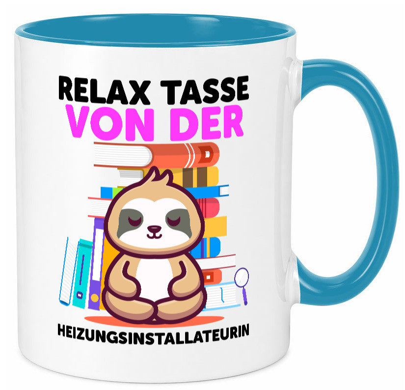 Relax Tasse: Heizungsinstallateurin | Heizung lustig Humor Geschenkidee