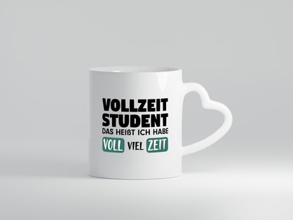 Vollzeit Student | Studium Tasse Uni Witz Ersti lustiger Spruch Geschenk Humor