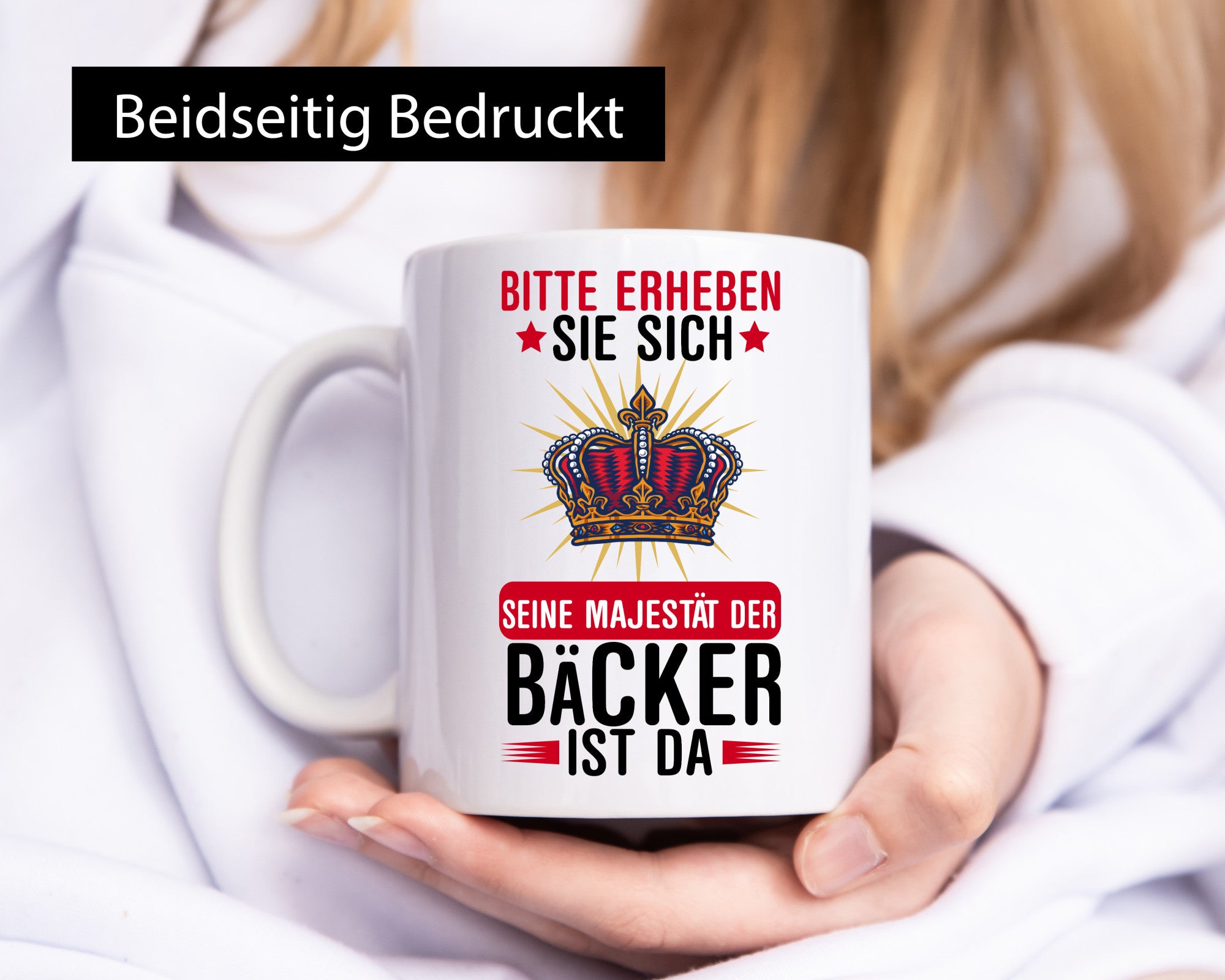 Erheben sie sich der Bäcker ist da | Bäckerrei Humor Geschenkidee Tasse